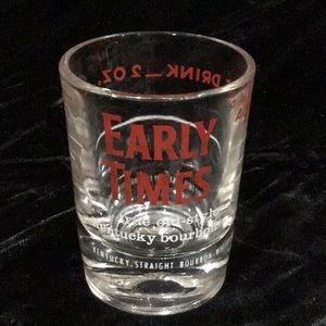 Early Times shot glass
